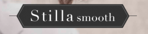 Stilla smooth スティラ・スムース